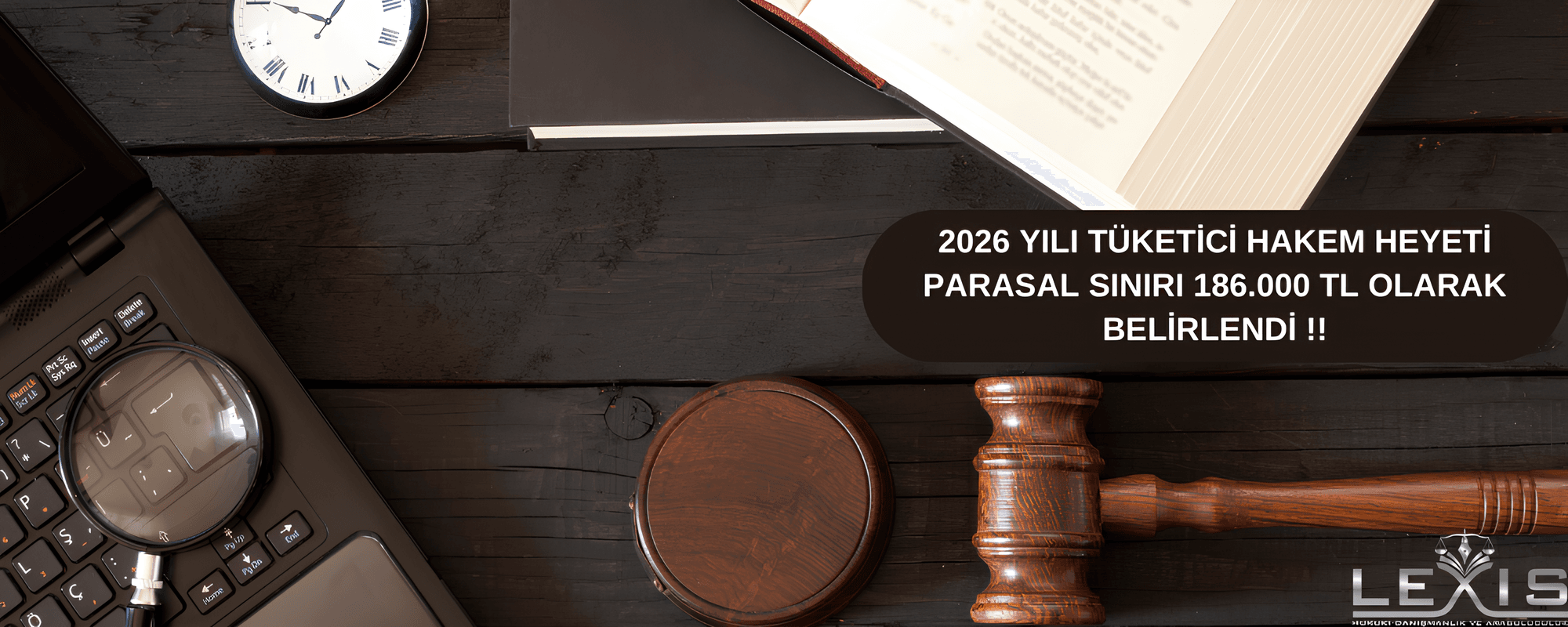 2026 Yılı Tüketici Hakem Heyeti Parasal Sınırı 186.000 TL Olarak Belirlendi !!