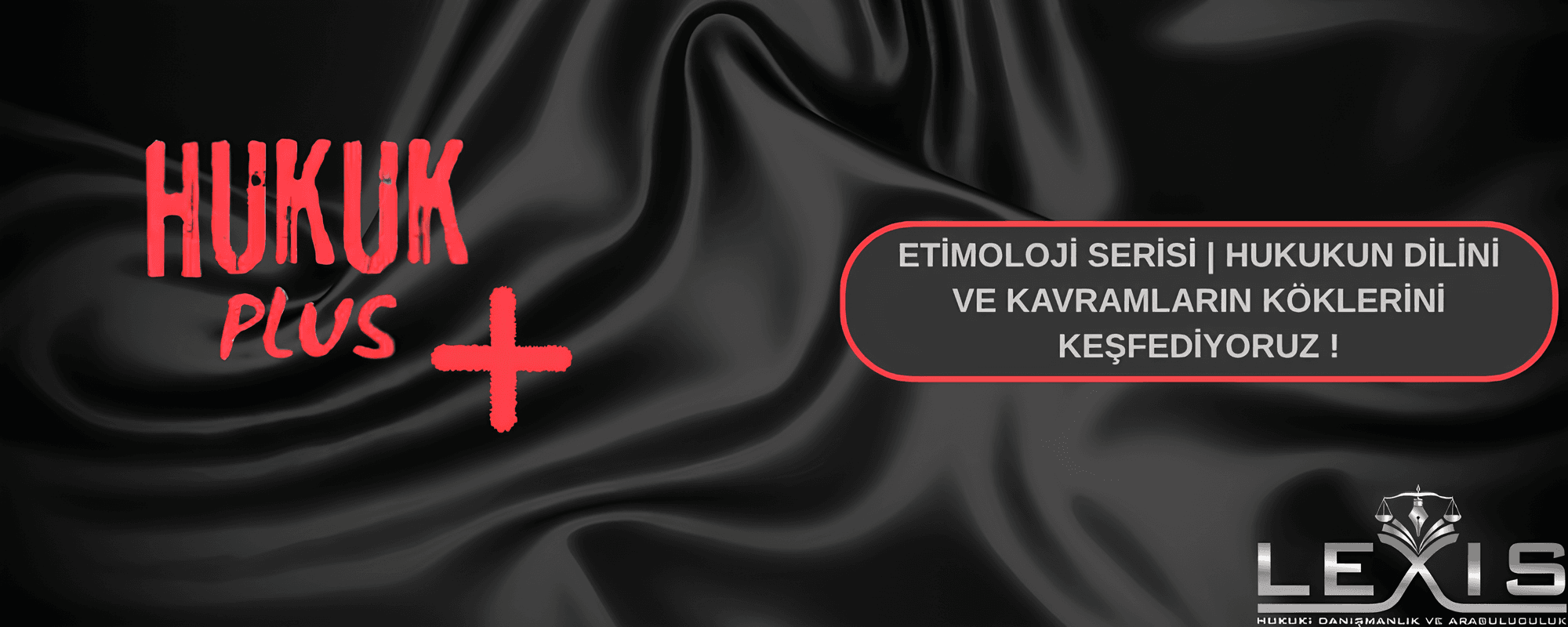 Etimoloji Serisi | Hukukun Dilini ve Kavramların Köklerini Keşfediyoruz!!