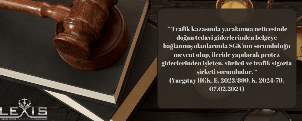 Trafik Kazalarında Tedavi Giderleri: SGK mı, Sigorta Şirketi mi?