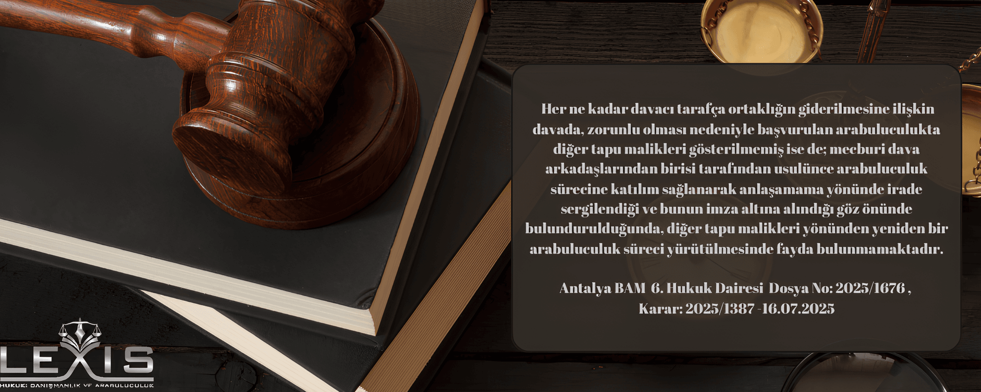 Zorunlu Dava Arkadaşlığında Tek Malik Arabuluculuğu Yeterli mi? - zorunlu-dava-arkadasliginda-arabuluculugu