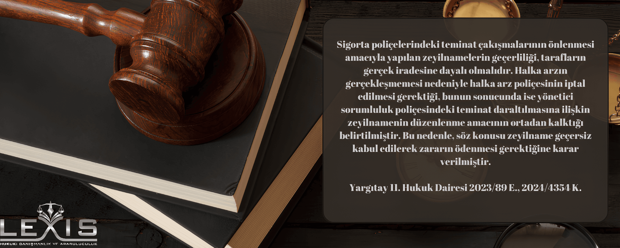 Halka Arz Sigortası ve Yönetici Sorumluluk Sigortasında Teminat Düzenlemeleri: Yargıtay'ın Görüşü - halka-arz-sigortasi-ve-yoenetici-sorumluluk-sigortasi