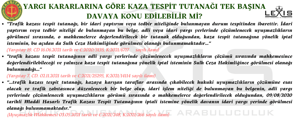 Kaza Tespit Tutanağı Tek Başına Davaya Konu Edilebilir Mi?
