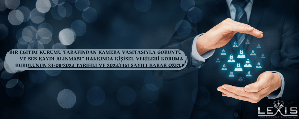 KVKK'nın Ses ve Görüntü Alınmasına İlişkin İhlal Kararı - kvkk-nin-ses-ve-goeruentue-alinmasina-iliskin-ihlal-karari