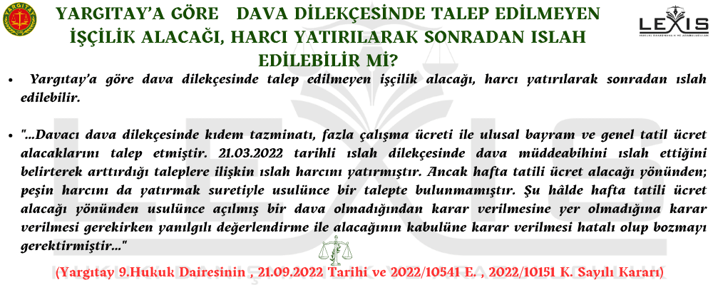 Dava Dilekçesinde Olmayan İşçilik Alacağı Islah Edilebilir Mi?