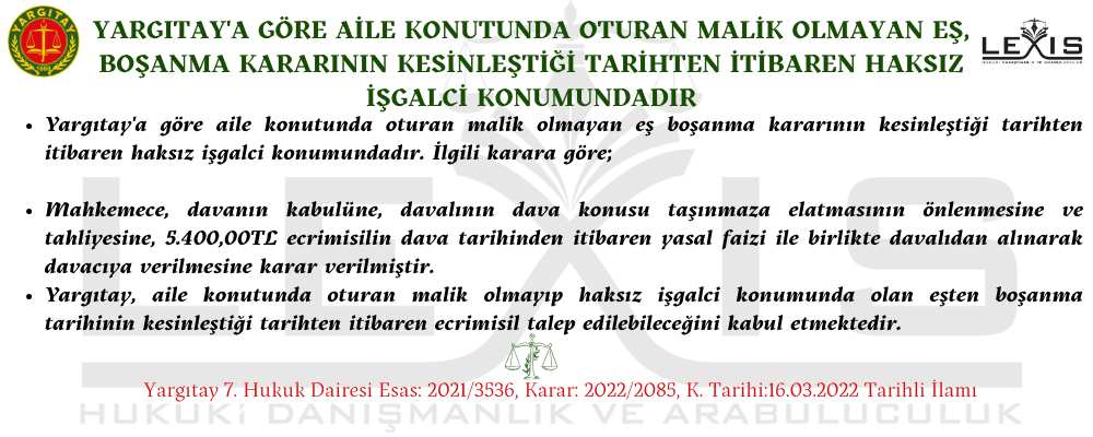 Yargıtay'a Göre Malik Olmayan Eş Boşanma İle Haksız İşgalcidir